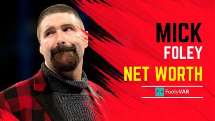 Mick Foley Net Worth